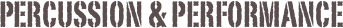 Percussion & Performance